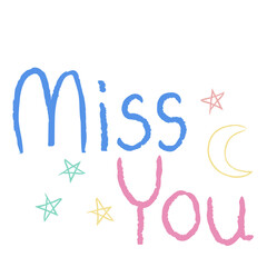 miss you