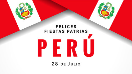 Felices Fiestas Patrias Peru banner with flags. Translation from spanish - Happy National Day of Peru, July 28. Vector illustration