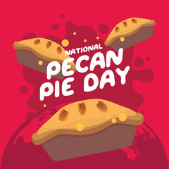 national pecan pie day design template for celebration. pecan pie vector image. pecan pie illustration. flat cake illustration.