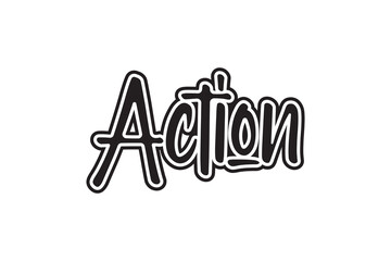 Action. Vector hand drawn lettering. Modern brush calligraphy.