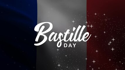 Happy Bastille Day greeting animation, lettering text with waving French flag background and fireworks splash, Happy 14th of July concept, for banner, feed, stories