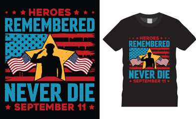 September 11 patriot Day proud U.S. military premium vector t shirt design.