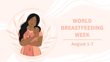 World Breastfeeding Week. Woman and baby. Banner about breastfeeding and motherhood. Vector illustration.