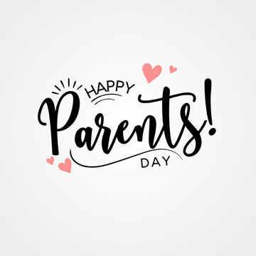 Happy Parents Day greeting with hand written lettering.