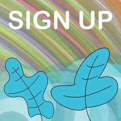 Sign Up Colorful Blue Leaves Abstract Background Text  
