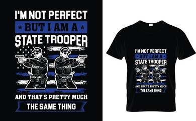 Police  don't just work till the...T-Shirt Design Template