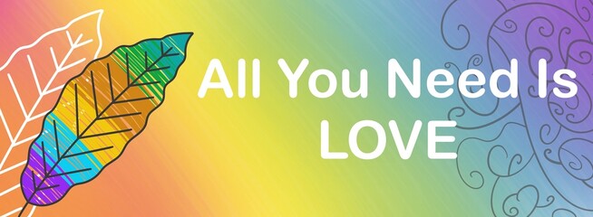 All You Need Is Love Colorful Leaf Muted Gradient Text Horizontal 
