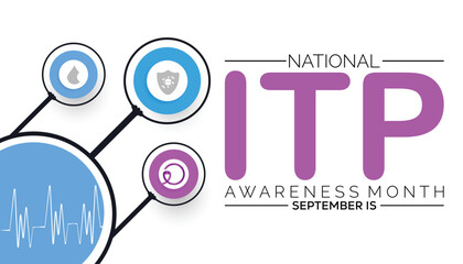 ITP (Immune thrombocytopenic purpura) awareness month is observed every year in September.  banner design template Vector illustration background design.