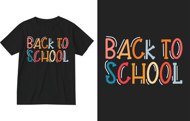 Back to school t shirt design . Back to school typography t-shirt design . Back-to-school t shirt design . School t-shirt graphic . Kids schools tee . Teacher shir design