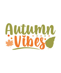 Autumn vibes fall svg design