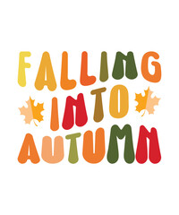 Falling into autumn fall svg design