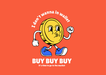 Money Retro Cartoon | Poster And Editorial Design | character slogan quote and other elements for Money