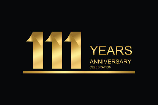  111 year anniversary vector banner template. gold icon isolated on black background.