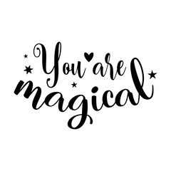 Fototapeta premium You are magical phrase