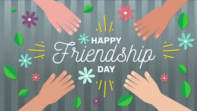 Connect the hands background animation. Happy Friendship Day. Hand Lettering Text Happy Friendship Day. Greeting Card for world friendship day.  Friendship and diversity concept. Motion graphic