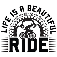 Life Is A Beautiful Ride T shirt 