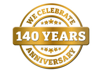 We celebrate 140 years anniversary golden sticker