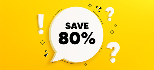 Save 80 percent off tag. Chat speech bubble banner with questions. Sale Discount offer price sign. Special offer symbol. Discount speech bubble message. Quiz chat box. Vector