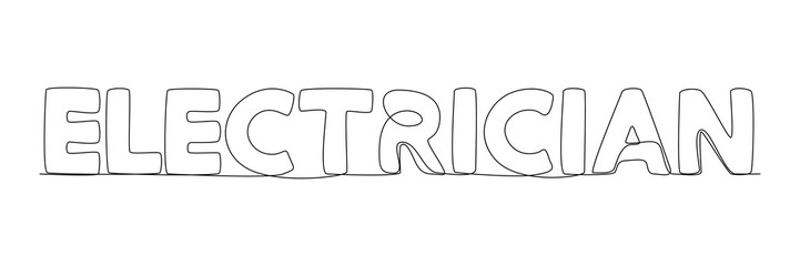 One continuous line of Electrician word. Thin Line Illustration vector concept. Contour Drawing Creative ideas.