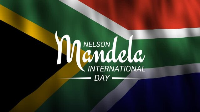 Nelson Mandela International Day Text Animation with south Africa flag animation background for nelson mandela international day. perfect looping