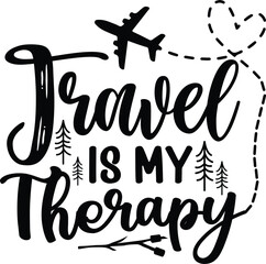 Travel Is My Therapy Traveling svg