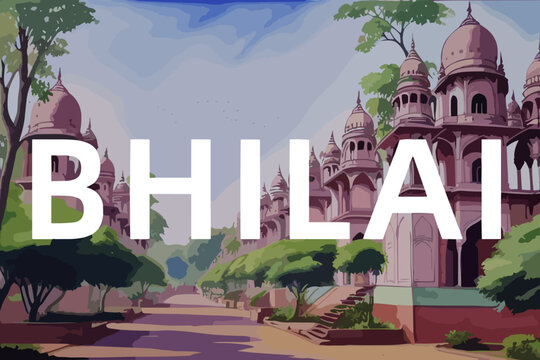 Beautiful watercolor painting of an Indian scene with the name Bhilai in Chhattīsgarh