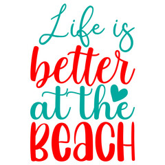 Obraz na płótnie Canvas Life is better at the beach, SVG Design Bundle