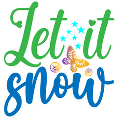 Let it snow, SVG Design Bundle