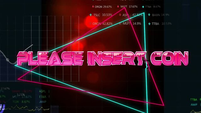 Animation of please insert coin over neon shapes and data processing
