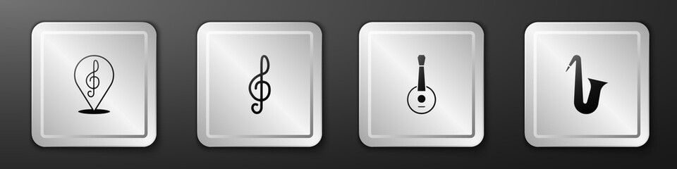 Set Treble clef, , Banjo and Musical instrument saxophone icon. Silver square button. Vector