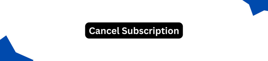Cancel Subscription Button for websites, businesses and individuals