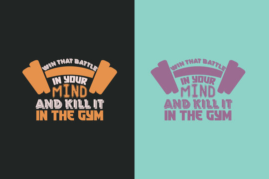 Win That Battle In Your Mind And Kill It In The Gym, Cute Gym Hair Shirt EPS JPG PNG, Lovely Squat Lover Shirt, Gift For Pink Design Gym Lover Women Or Girl Shirt,
