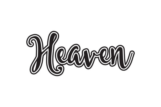 Heaven lettering. Handwritten calligraphy. Vector illustration.