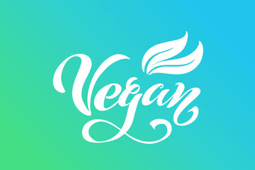 Vegan. Handwritten lettering for restaurant, cafe menu. Vector elements for labels. Vector illustration, food design.
