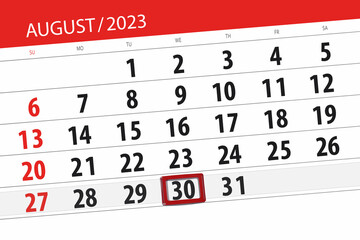 Fototapeta premium Calendar 2023, deadline, day, month, page, organizer, date, August, wednesday, number 30