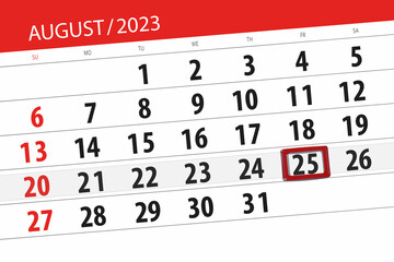 Calendar 2023, deadline, day, month, page, organizer, date, August, friday, number 25
