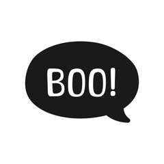 Boo text in speech bubble. Silhouette design doodle for print. Vector illustration. Happy Halloween greeting card graphics. Cartoon hand drawn calligraphy style.