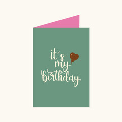 Flat Design Illustration with Card It's My Birthday