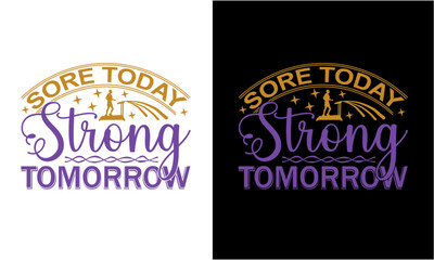 Sore Today Strong Tomorrow Svg ,poster for menu design Svg