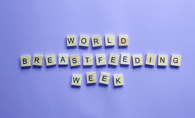 August 1-7, World Breastfeeding Week, minimalistic banner with the inscription in wooden letters