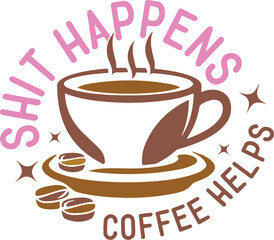 Coffee Quote SVG Design 