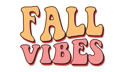 Fall Vibes Retro Svg T-Shirt Design