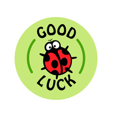 GOOD LUCK LADYBUG