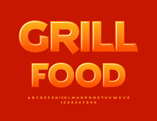 Vector advertising poster Grill Food. Bright Artistic Font. Glossy Alphabet Letters and Numbers set
