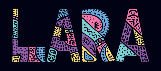 LARA. Multicolored bright isolate curves doodle letters with ornament. Place in Turkey LARA for social network, Turkish travel resources, mobile apps.