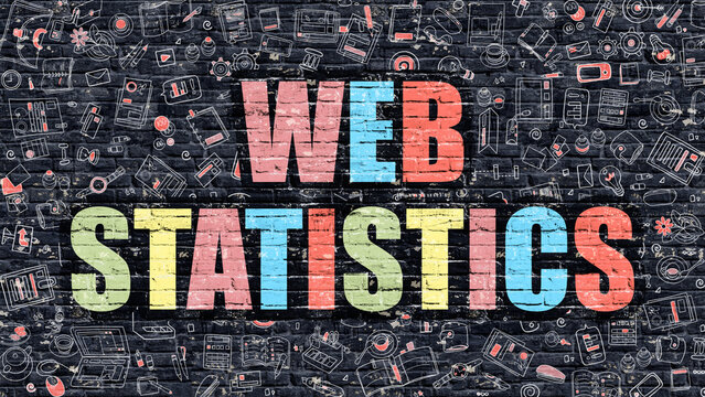 Web Statistics - Multicolor Concept on Dark Brick Wall Background with Doodle Icons Around. Modern Illustration with Elements of Doodle Style. Web Statistics on Dark Wall.