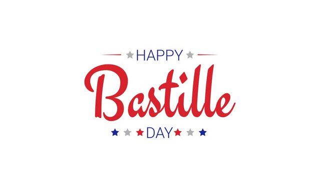 Happy Bastille Day Text Animation .Great for Bastille day france Celebrations, Ceremonies, Festivals, and greetings.Happy Bastille day 14th of july.