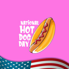 National hot dog day poster with funny cartoon hot dog. Hot dog day label or print for tee isolated on usa flag background.