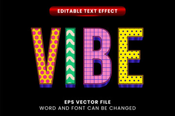 vibe 3d editable vector text effect, with pop art style