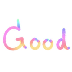 Radiant Positivity: Colorful 'Good' Spelled Out with Vibrant Letters